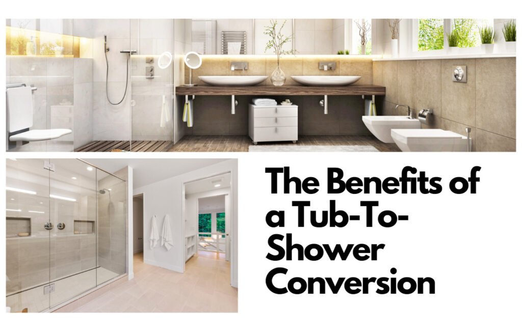 Featured image for a blog post titled "The Benefits of a Tub-To-Shower Conversion." Features a collage of two images of remodeled bathrooms with walk-in showers.